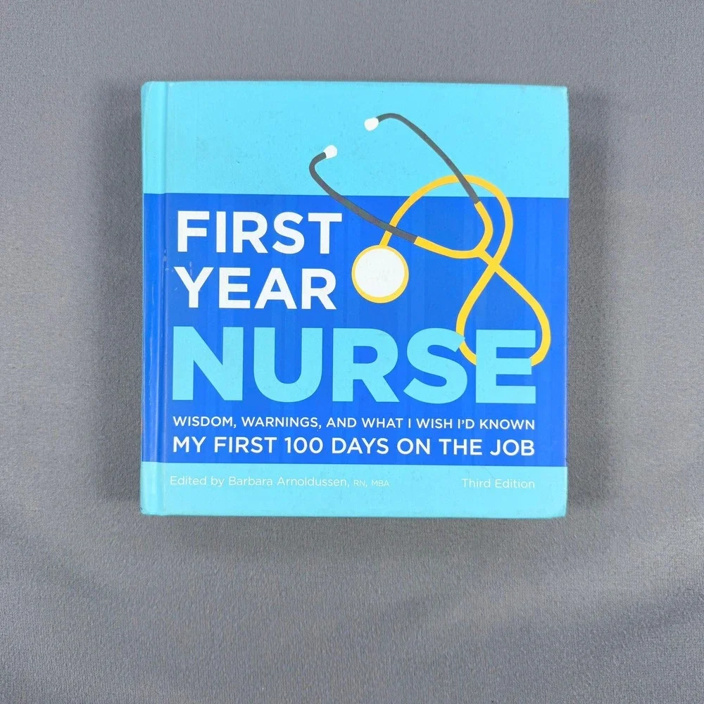Barbara Arnoldussen First Year Nurse Hardcover 2009 3rd Edition Nursing Career